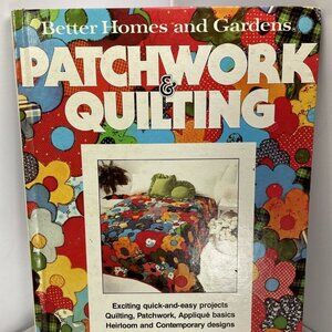VTG Better Homes and Gardens book PATCHWORK & QUILTING hardcover 1980